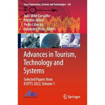 Advances in Tourism, Technology and Systems
