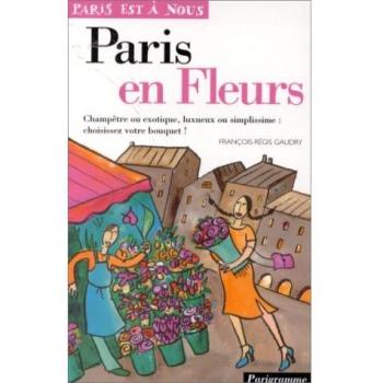 Paris En Fleurs