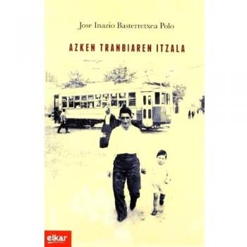 Azken tranbiaren itzala (Tapa blanda con solapas).