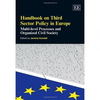 Handbook on Third Sector Policy in Europe: Multi-level Processes and Organized Civil Society