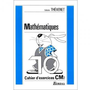 MATHEMATIQUES CM2. Cahiers d'exercices