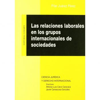 LAS RELACIONES LABORALES EN LOS GRUPOS INTERNACIONALES DE SOCIEDADES