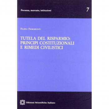Tutela del risparmio. Principi costituzionali e rimedi civilistici