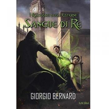 Sangue di re. I racconti degli Esterni