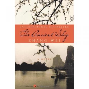 The Ancient Ship (Harperperennial Modern Chinese Classics)