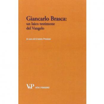 Giancarlo Brasca: un laico testimone del vangelo