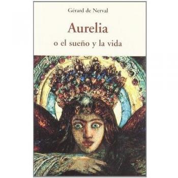 Aurelia o el sueño y la vida