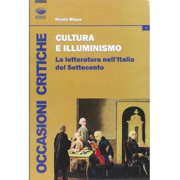 Cultura e illuminismo. La letteratura nell'Italia del Settecento