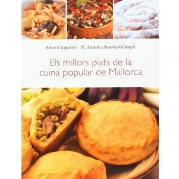 ELS MILLORS PLATS DE LA CUINA POPULAR DE MALLORCA