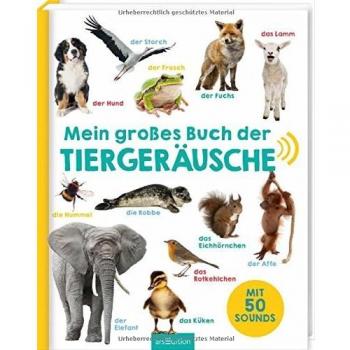 Mein großes Buch der Tiergeräusche | Buch | Hardcover mit Sound | Deutsch | 2017