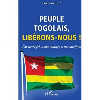 Peuple togolais, libérons-nous !