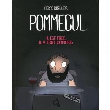 Pommecul 2 : Il est free, il a tout compris
