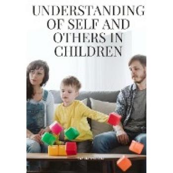 Understanding of Self and Others in Children