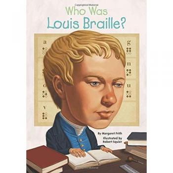Who Was Louis Braille?