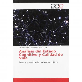 Análisis del Estado Cognitivo y Calidad de Vida: En una muestra de pacientes críticos