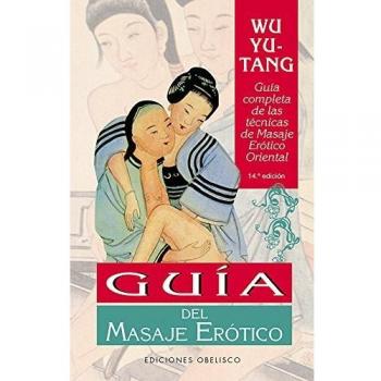 Guía del masaje erótico (N.E). NUEVO. ENVÍO URGENTE (Librería Agapea)