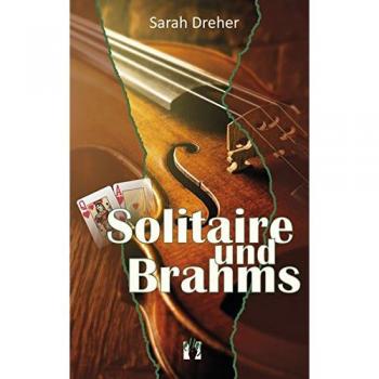 Solitaire und Brahms