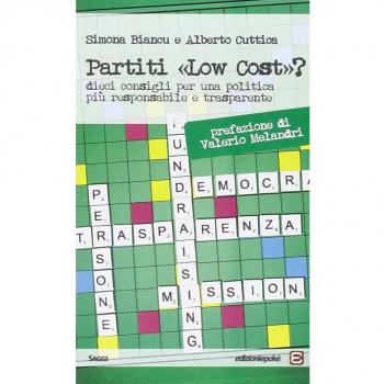 Partiti «low cost?». Dieci consigli per una politica più responsabile e trasparente