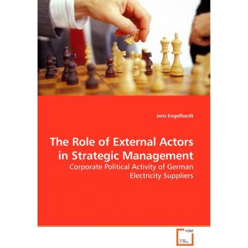 The Role of External Actors in Strategic Management