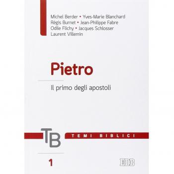 Pietro. Il primo degli apostoli