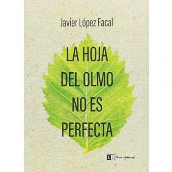La Hoja Del Olmo No Es Perfecta