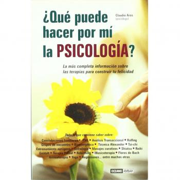 ¿qué puede hacer por mí la psicología? (Tapa blanda).