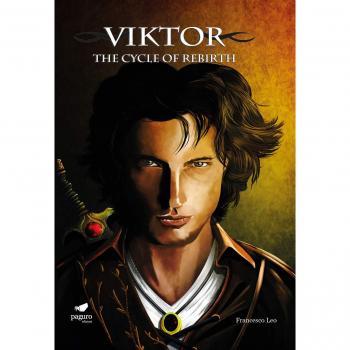 Viktor. The cycle of rebirth. Ediz. italiana e inglese. Con Segnalibro