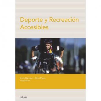 Deporte y recreacion accesibles.