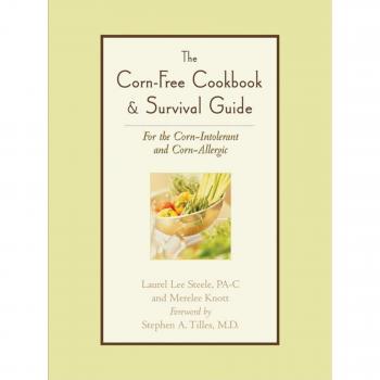 The CornFree Cookbook Survival Guide by Merelee Knott