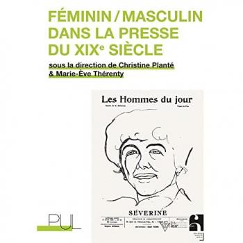 Féminin/masculin dans la presse du XIXe siècle