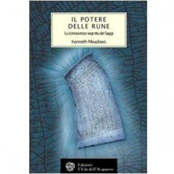 POTERE DELLE RUNE. LA CONOSCENZA SEGRETA