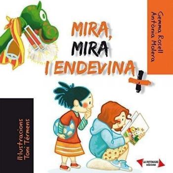 MIRA, MIRA I ENDEVINA +