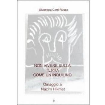 Non vivere sulla Terra come un inquilino