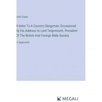 Owen, John: A letter To A Country Clergyman; Occasioned By His Address to Lord Teignmouth, President Of The British And Foreign Bible Society