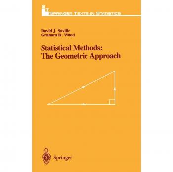 Statistical Methods: The Geometric Approach (Springer Texts in Statistics)