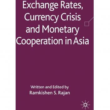 Exchange Rates, Currency Crisis and Monetary Cooperation in Asia