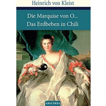 Die Marquise von O./Das Erdbeben von Chile