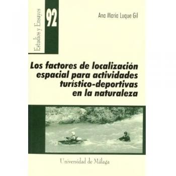 Los factores de localización espacial para actividades turístico-deportivas en la naturaleza