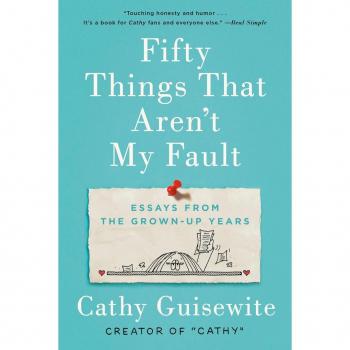 Fifty Things That Aren't My Fault