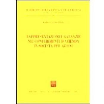 Rappresentazioni e garanzie nei conferimenti d'azienda in società per azioni