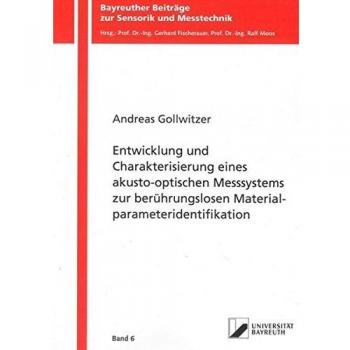 Entwicklung und Charakterisierung eines akusto-optischen Messsystems zur berührungslosen Materialparameteridentifikation
