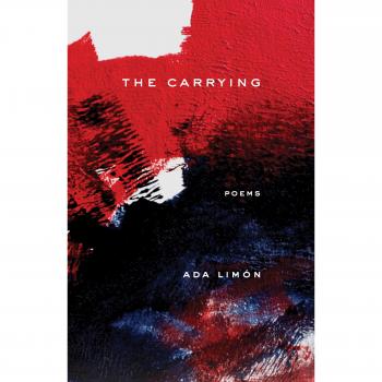 The Carrying : Poems, by Ada Limón