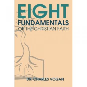 Eight Fundamentals of the Christian Faith
