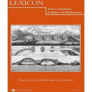 Lexicon. Storie e architettura in Sicilia e nel Mediterraneo. Ediz. italiana e spagnola. Ponti in pietra nel Mediterraneo in età moderna