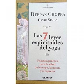 7 LEYES ESPIRITUALES DEL YOGA,