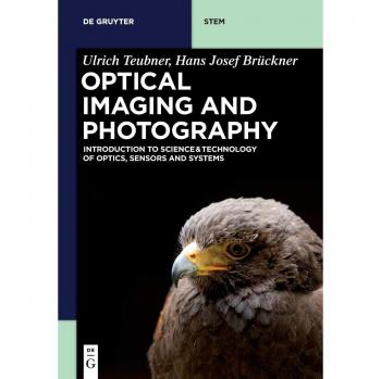 Optical Imaging and Photography: Introduction to Science and Technology of Optics, Sensors and Systems