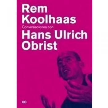 Conversaciones con Hans Ulrich Obrist