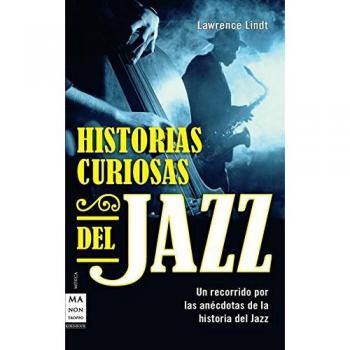 Historias Curiosas Del Jazz [Livre en VO]
