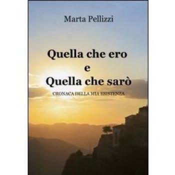 Quella che ero e quella che sarò