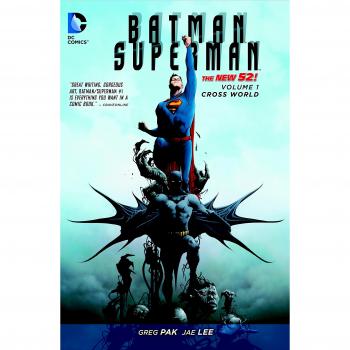Batman/Superman Vol. 1: Cross World (The New 52)